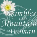 Rambles of a Mountain Woman